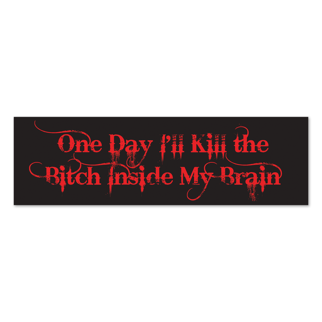 Kill the Bitch Bumper Sticker